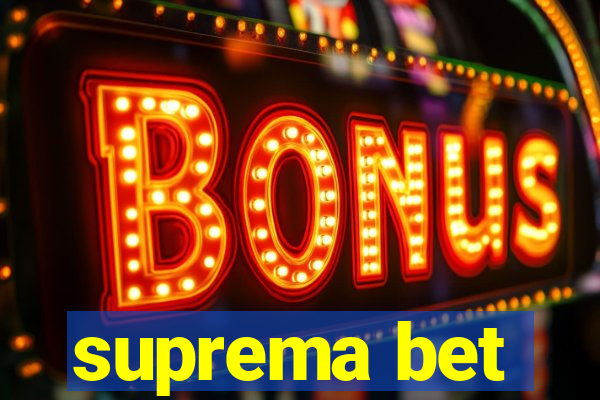 suprema bet